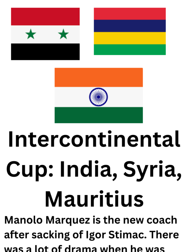 Intercontinent Cup: India, Syria and Mauritius